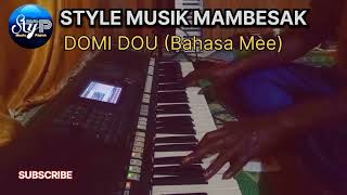 STYLE MUSIK COVER MAMBESAK DOMI DOU [upl. by Eleanora]