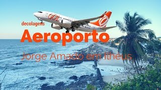 Decolagens do aeroporto de ilhéus [upl. by Ainirtak]