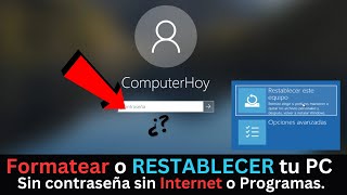 Cómo Formatear o RESTABLECER tu PC sin Contraseña internet o Programas [upl. by Akeem]