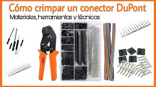 CÓMO CRIMPAR UN CONECTOR DUPONT  RÁPIDO Y FÁCIL [upl. by Artemis]