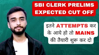 SBI CLERK PRELIMS 2023 EXPECTED CUT OFF  SBI CLERK 2023   SBI CLERK 2023 STRATEGY [upl. by Marala]