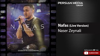 Naser Zeynali  Nafas I Live Version  ناصر زینلی  نفس [upl. by Rocker]