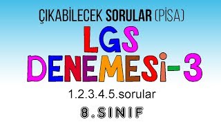 8Sınıf Çıkabilecek Sorular Pisa LGS Denemesi3 Yeni Sistem 12345sorular [upl. by Mendelson]