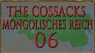 Europa Universalis IV The Cossacks Mongolen 06  Anfang vom Ende Deutsch  Lets Play [upl. by Kirstin]