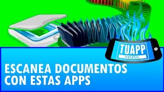 Apps para ESCANEAR documentos gratis en Android e iOS [upl. by Xam]