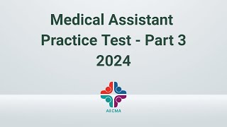 Medical Assistant Practice Test  Part 3  2024 100 Questions with Explained Answer [upl. by Dickie]