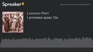 I promessi sposi 10c [upl. by Yorke124]