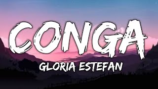 Gloria Estefan  Conga Lyrics quotCome on Shake your Body Baby Do the Congaquot Tiktok Song [upl. by Ahto506]