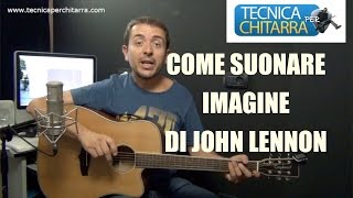 Lezioni di chitarra Come Suonare Imagine di John Lennon in modo semplice [upl. by Courtland]