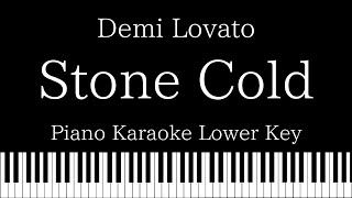 【Piano Karaoke】 Stone Cold  Demi Lovato【Lower Key】 [upl. by Daph]