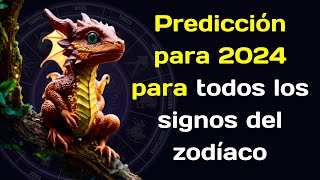 La predicción más precisa para 2024 para todos los signos del zodíaco [upl. by Ssor]