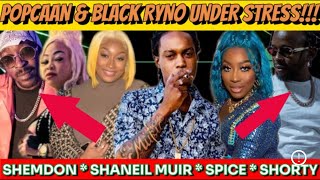 POPCAAN amp BLACK RYNO UNDER STRESS SHORTY PISSED SHEMDON OFFICIAL SPICE SHANEIL MUIR VYBZ KARTEL [upl. by Leamaj]