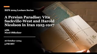 A Persian Paradise Vita SackvilleWest and Harold Nicolson in Iran 19251927 [upl. by Pulchia]