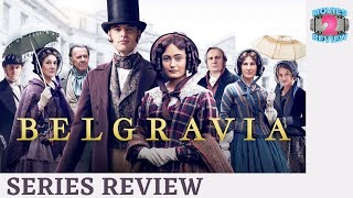 Belgravia TV Series Review A Noble Effort  Julian Fellowes  Harriet Walter  Tom Wilkinson [upl. by Namdor]