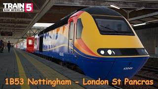 1B53 Nottingham  London St Pancras  Midland Main Line  High Speed Train  Train Sim World 5 [upl. by Bender]