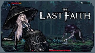 O SoulsLike Que Você Precisa Jogar  The Last Faith [upl. by Ozneral]