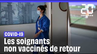 Covid19  Les soignants non vaccinés bientôt de retour à lhôpital [upl. by Norehs477]