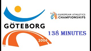 2006 European Athletics Championships 138 minutes [upl. by Lothair]