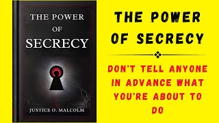 The Power of Secrecy Dont Tell Anyone In Advance What Youre About To Do Audiobook [upl. by Ennoirb]