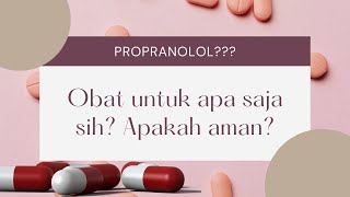 KUPAS TUNTAS OBAT PROPRANOLOL [upl. by Hanikehs]