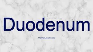 Duodenum Pronunciation Master How to Pronounce Duodenum  Quick and Easy Guide [upl. by Aryhs790]