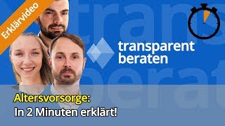 Die private Altersvorsorge in 2 Minuten erklärt [upl. by Kceb]