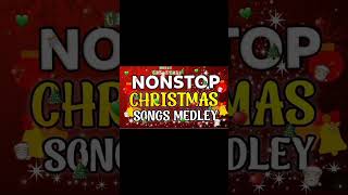 NONSTOP CHRISTMAS SONGS MEDLEY 20242025 🇵🇭🇵🇭🇵🇭🇵🇭 christmas christmassongsmedley [upl. by Ody499]