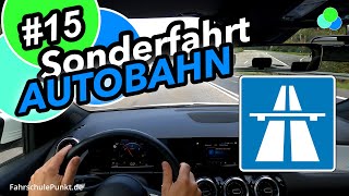 15 Autobahn  Sonderfahrt  Fahrschule Punkt [upl. by Lennard728]