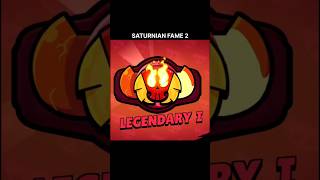 SATURNIAN FAME 2 brawlstars supercell fame legendary viralvideo trending subscribe [upl. by Atnuahsal]