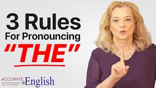 How to pronounce the article THE  3 rules Accurate English [upl. by Aihsenet]