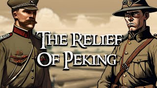 When America Russia And Germany Were Allies The Relief Of Peking 1900 [upl. by Onirefez80]