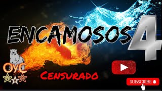 Encamosos CENSURADOS 4TA temporada [upl. by Anelleh]