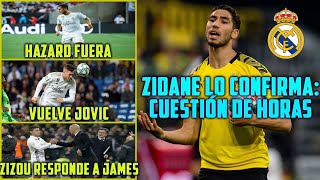 CASO ACHRAF CUESTIÓN DE HORAS PARA ZIDANE  FUERA HAZARD Y VUELVE JOVIC  ZIZOU RESPONDE A JAMES [upl. by Lantha930]