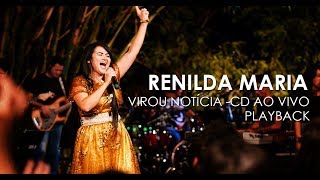 Renilda Maria  Virou Notícia Playback [upl. by Medovich]