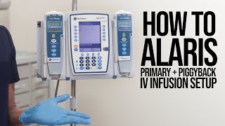 Alaris Pump Introduction with Primary and Secondary IV Infusion Programming [upl. by Aggy809]