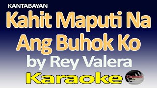 Kahit Maputi Na Ang Buhok Ko Karaoke Version [upl. by Frentz]