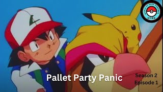 Pallet Party Panic   Pokémon Season 2 Episode 1 [upl. by Niamert]