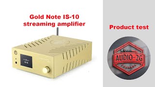 GOLD NOTE IS10 Streameramplificatore [upl. by Hatch654]