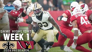 New Orleans Saints vs Arizona Cardinals  2024 Preseason Week 1 Game Highlights [upl. by Colton366]