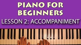 Piano Lessons for Beginners Part 2  Interesting chord accompaniment patterns [upl. by Traci]