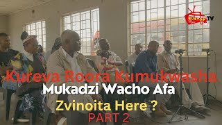 Kureva Roora Kumukwasha Mukadzi Wacho Afa Zvinoita Here PART 2 [upl. by Skvorak]