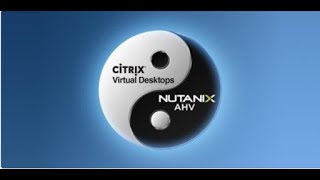 Citrix CVAD 2402 LTSR EAR and Nutanix AHV integration [upl. by Ihpen897]