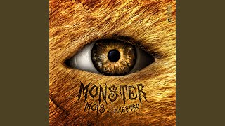 MONSTER feat Maestro [upl. by Gem]