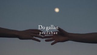 Do gallan  slowedreverb [upl. by Pete]