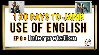 Sentence Interpretation II » 120 Days To Jamb English  Episode 9 [upl. by Emma]