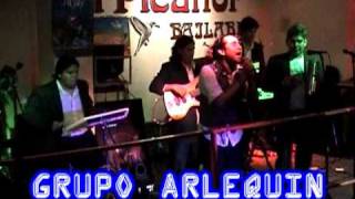 GRUPO ARLEQUIN BEBIENDO LAGRIMAS FM ARIAS PICAFLOR BAILABLE 2009 [upl. by Marchese720]