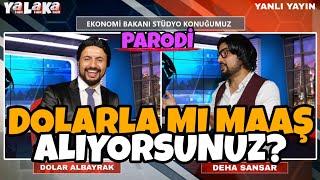 DOLAR ALBAYRAK 6  DOLARLA MI DOĞDUNUZ Parodi [upl. by Boys801]