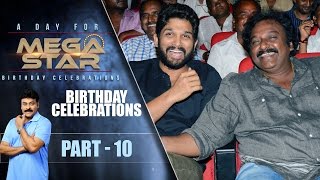 Chiranjeevi Birthday Celebrations  Part 10  A Day for Mega Star  Shreyas Media [upl. by Kohler529]