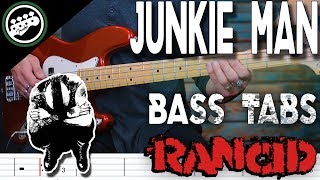 Rancid  Junkie Man  Bass Cover With Tabs in the Video [upl. by Oinotnas]