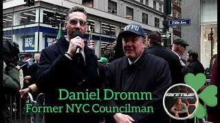 Todd interviews former NYC Councilman Daniel Dromm at the 2022 St Patricks Day Parade in NYC [upl. by Edelson897]